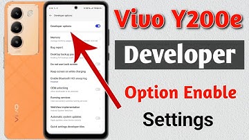 vivo y200e me developer option kaise laye !! how to enable developer option in vivo y200e 5g