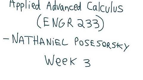 Tangent Planes, Curl, and Divergence- Applied Advanced Calculus (ENGR 233)- by Nathaniel Posesorsky