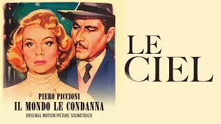 Piero Piccioni - Le ciel ● Il Mondo le condanna⎮Original Soundtrack