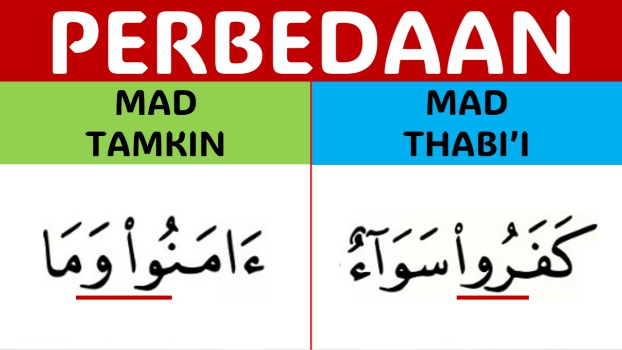 PERBEDAAN MAD THABI'I & MAD TAMKIN