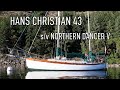 Hans Christian 43T Sailboat Boat Tour - s/v Northern Dancer V