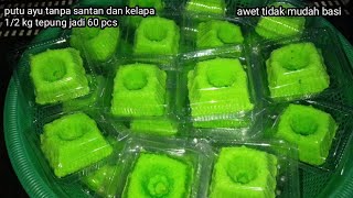 Putu ayu tanpa santan dan kelapa 1/2 kg tepung awet tidak mudah basi
