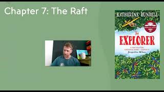 The Explorer Chapter 7 The Raft