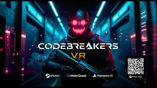Codebreakers VR - Gameplay Trailer [EN] Profile