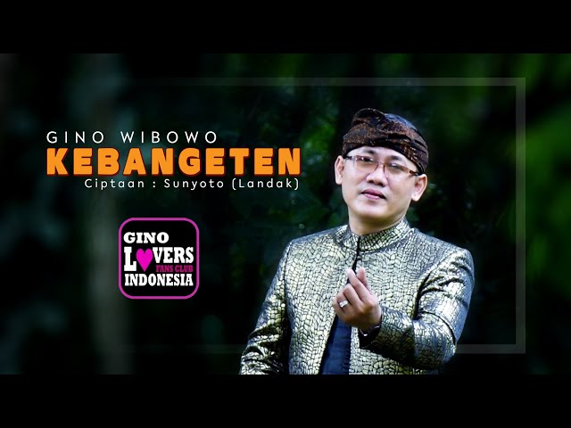 Kebangeten - Gino Wibowo || Cipt. : Ahmad Sanyoto/Landak || Sragenan (Official Music Video) class=