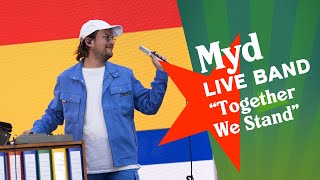 Myd - Together We Stand (live @All We Need Is Live)