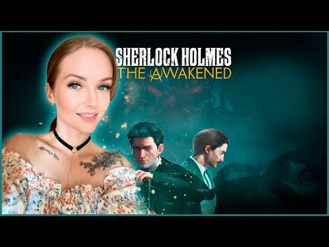 Sherlock Holmes: The Awakened REMAKE прохождение и обзор игры на русском #1