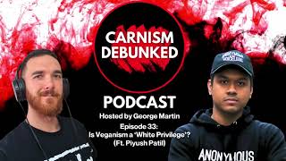 Podcast Episode 33 | ‪Piyush Patil | Is Veganism a 'White Privilege'?