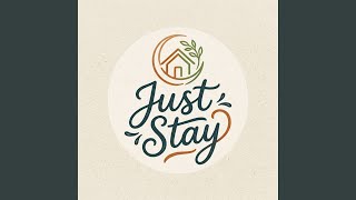 Just Stay