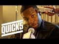 Quick 5 with Johnny Cinco