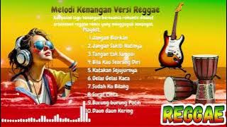 Cover Remix Reggae Lagu Kenangan Nostalgia Terpopuler | Reggae Slow Galau Bikin Flashback