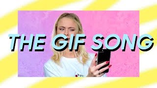 The GIF Song