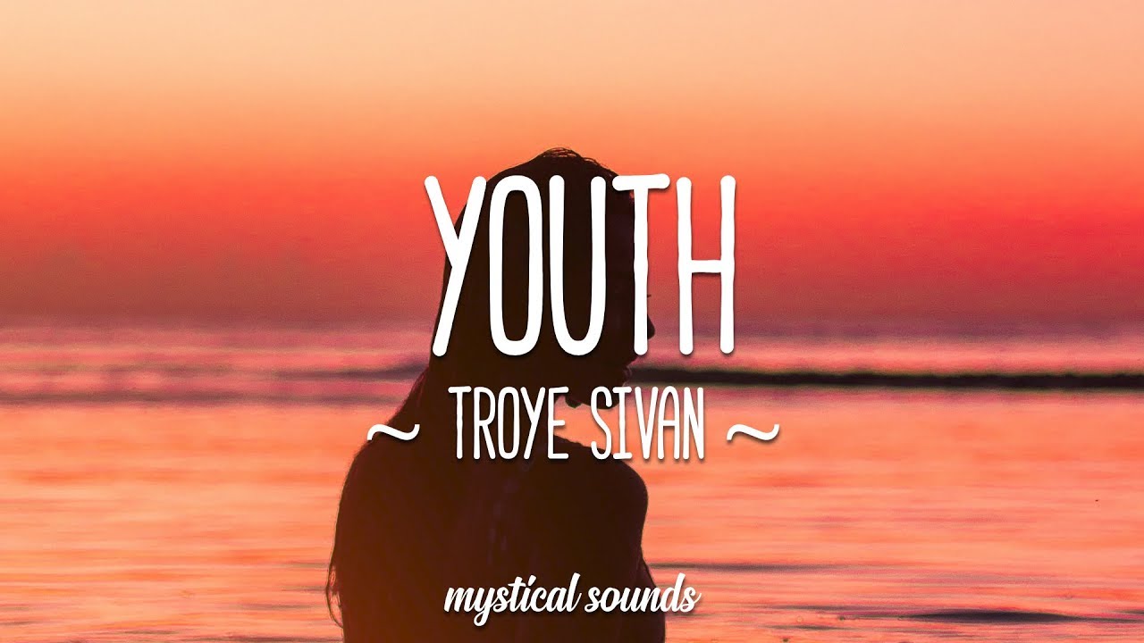 Troye Sivan   Youth Lyrics