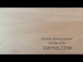 Owyn's Khaya Mahogany Plywood Overview Owyn's Khaya Mahogany Plywood Overview