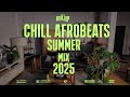 Chill Afrobeats Summer 2025 Mix 2Hrs Best Of Alte Afro Soul 2025 Chill Afrobeats Summer 2025 Mix 2Hrs Best Of Alte Afro Soul 2025