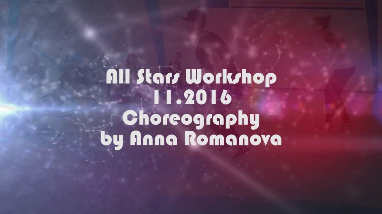 Post Malone–Fuck (Feat. Jeremih).Choreography by Anna Romanova.All Stars Workshop 11.2016 contemporary art ตัวอย่าง