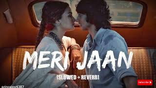 Meri Jaan Full Audio mp3 Download #slowed_reverb #song #love #highlights #slowed