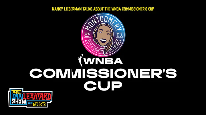 Basketball legend Nancy Lieberman talks about the WNBA Commissioners Cup