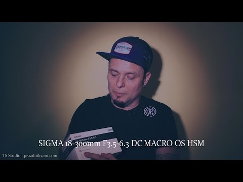 Распаковка и Тест SIGMA 18-300mm F3.5-6.3 DC MACRO OS HSM | Contemporary for Canon для Видеосъёмки
