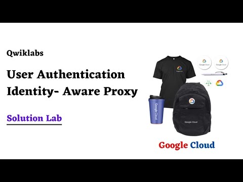 User Authentication Identity- Aware Proxy | Google Cloud Ready Facilitator Program 2022