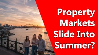 Download Lagu Property Markets Slide Into Summer? MP3