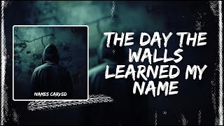 Fallen Vessel - The Day the Walls Learned My Name (Lyric Video)