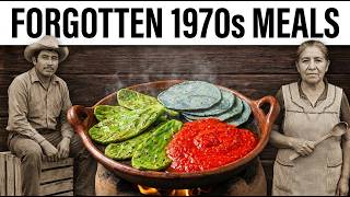 25 Forgotten Mexican Recipes People Actually Ate in the Early 1970