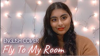 BTS – Fly To My Room (내 방을 여행하는 법) | English Female Cover