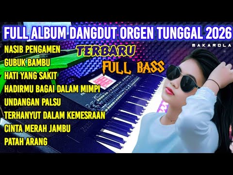 ORGEN TUNGGAL TERBARU DANGDUT ELECTONE PALING BANYAK DI CARI COVER ( CHANEL PUSAT )