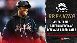 49ers to hire former Falcons coach Raheem Morris as new defensive coordinator | NBC Sports Bay Area