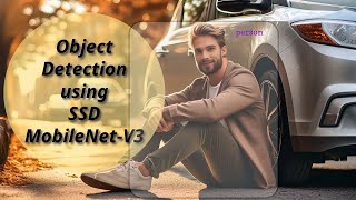 Build an Object Detector using SSD MobileNet v3