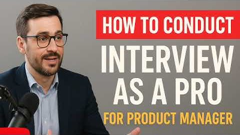 How to Conduct a User Interview Like a Pro (Part 2) | Product Management Guide
