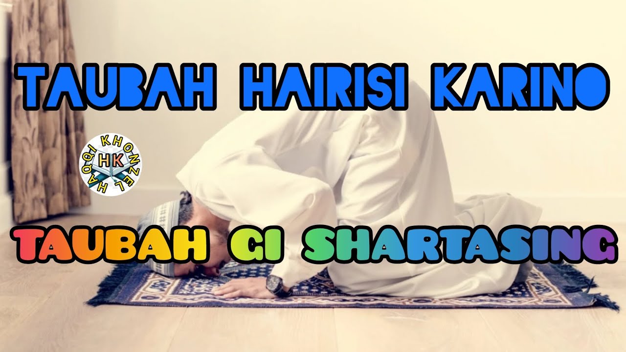 Tauba Taubagi Asengba Niyam & Tariqa & Tauba Qabul Taubagi Khudam Qurangi Mityengda..