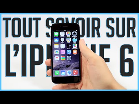 Tout savoir sur l&rsquo;iPhone 6 (version longue)