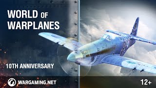 World of Warplanes: 10th Anniversary