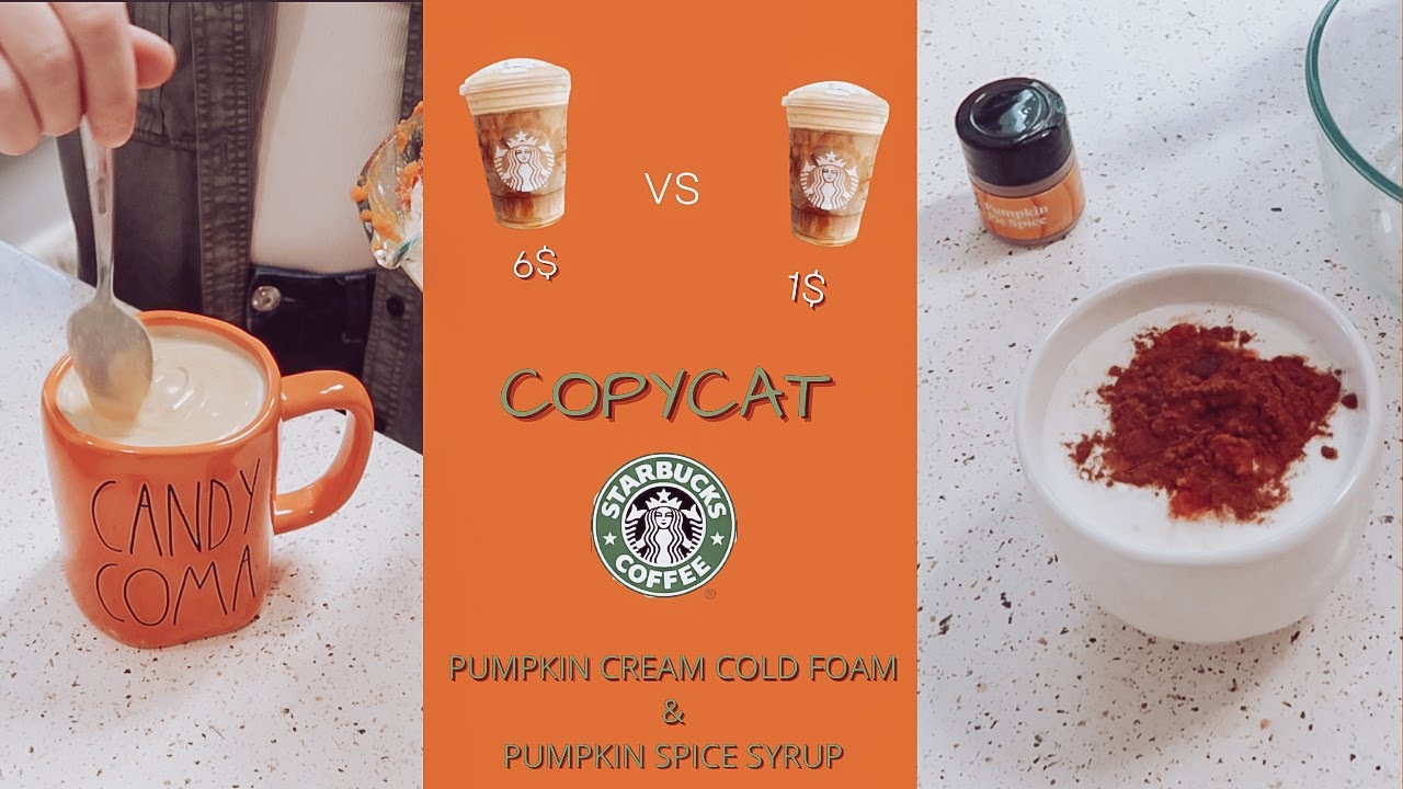 STARBUCKS COPYCAT Pumpkin Syrup STARBUCKS COPYCAT Pumpkin Cream Cold