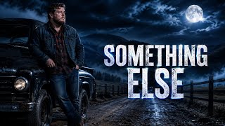Luke Combs - Something Else | Emotional Country Love Song | Heartbreaking Modern Country Ballad 