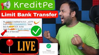 KreditPe Se loan kaise le | LIVE TRANSFER | NEW UPDATE | Limit Direct Transfer to Bank |New Paylater