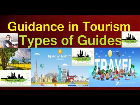 Tourism Guidance-Types of Tourist Guides (టూరిజం గైడెన్స్-టూరిస్ట్ గైడ్స్ రకాలు)