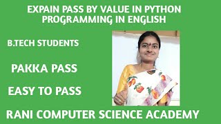 EXPAIN PASS BY VALUE IN PYTHON PROGRAMMING IN ENGLISH ||B.TECH STUDENTS ||JNTUH UPDATES