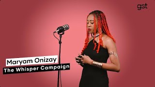 I Am Not Going To Whisper - Maryam Onizay Spoken Word Gst Unsilenced