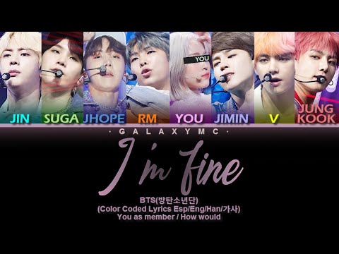 BTS(방탄소년단) I'M FINE (Color Coded Lyrics EspEngHan가사) (8 MEMBERS ver.)【GALAXY MC】