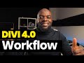 Divi 4.0 tutorial - Divi Design Workflow