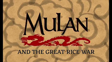 Mulan and the Great Rice War (Mulan YTP)