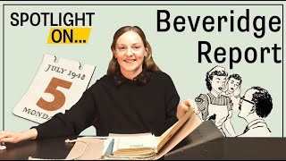 Spotlight On Beveridge Report
