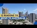 12 reasons to move to australia