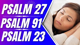 Mazmur 27, Mazmur 91, Mazmur 23: Mazmur Ampuh untuk Tidur (Ayat Alkitab untuk Tidur dengan Firman Tuhan)