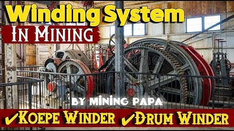 Winding System in underground mining By mining papa