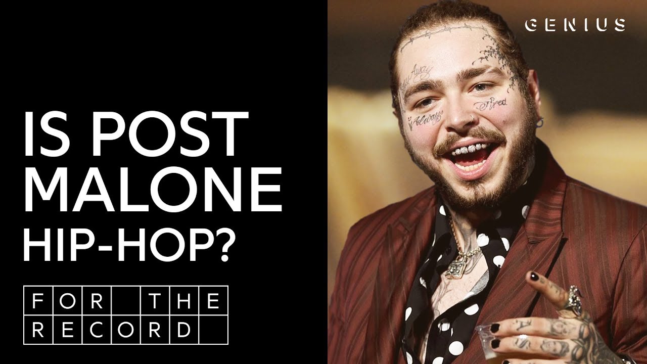 Is Post Malone Hip-Hop? | For The Record - YouTube