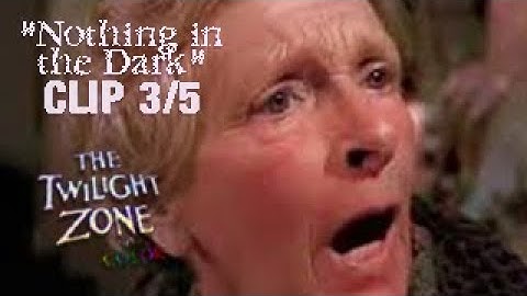 CLIP 3/5 "MR. DEATH!" - The Twilight Zone "Nothing in the Dark" (remastered and colorized)